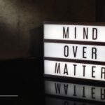 Mind Over Matter! Is It Really Possible?