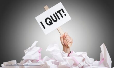 5 Characteristics of Quitters That You Must Avoid