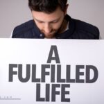 What Are The Key Sources of Fulfillment for Living a Fulfilled Life