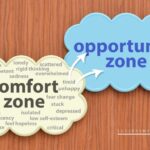 Super Benefits of Going Outside Your Comfort Zone