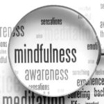 Mindfulness 101 – Be Present,  Be Better