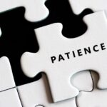 Top 10 Tips To Develop Patience