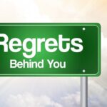 How To Let Go Regrets and Set Yourself Free